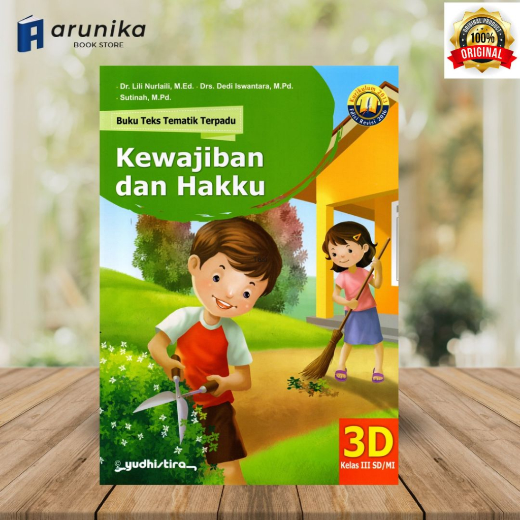 Buku Teks Tematik Terpadu 3D Kewajiban dan Hakku untuk SD/MI Kelas 3