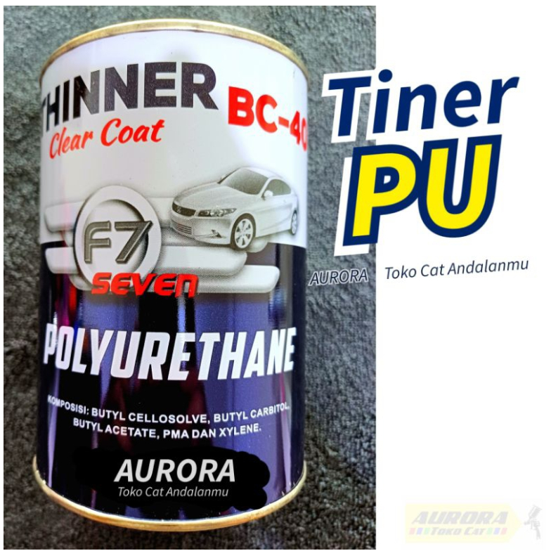 Thinner PU F7 BC40 Tiner Polyurethane Seven 1Liter Untuk Clear Coat Sangat Bagus Sebagai Pengencer C