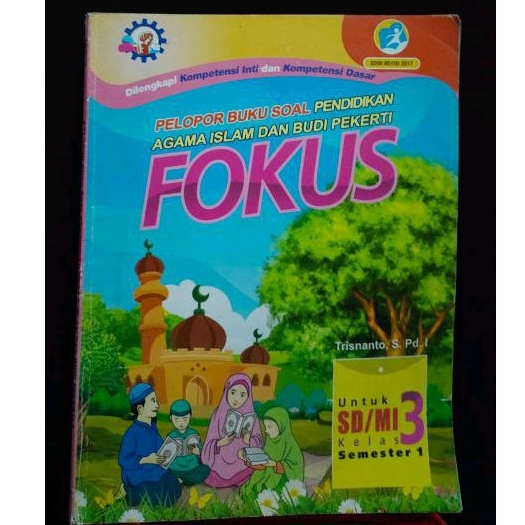 Fokus Pendidikan Agama Islam Kelas 3 Semester 1
