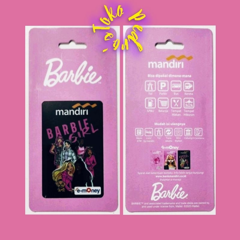 Edisi Satuan eMoney BARBIE Original BARBIE & FRIENDS /Like eTOLL Flazz Tapcash ot Brizzi