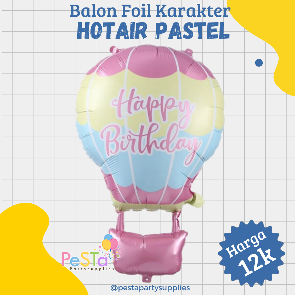 Balon Foil Balon Udara Happy Birthday Jumbo/Hot Air Happy Birthday Balloon_PeSTa Party Supplies