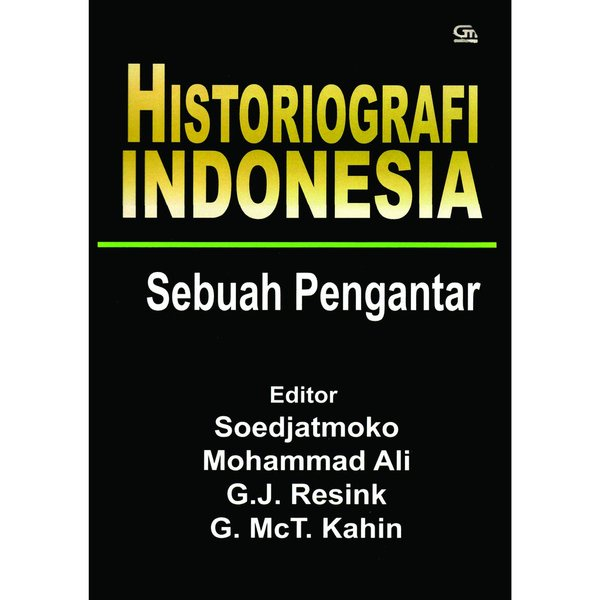 Historiografi Indonesia sebuah pengantar - Soedjatmoko