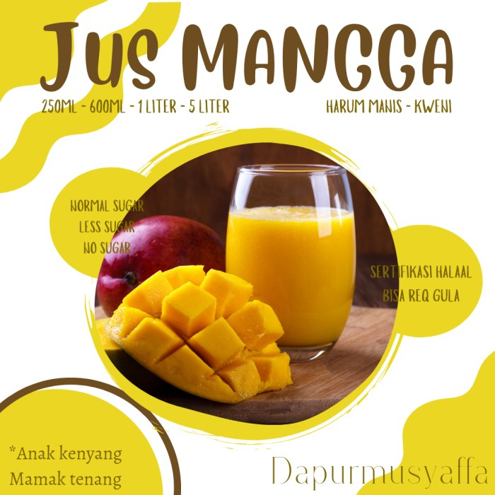 

Jus Mangga Kweni Fresh homemade bisa req gula