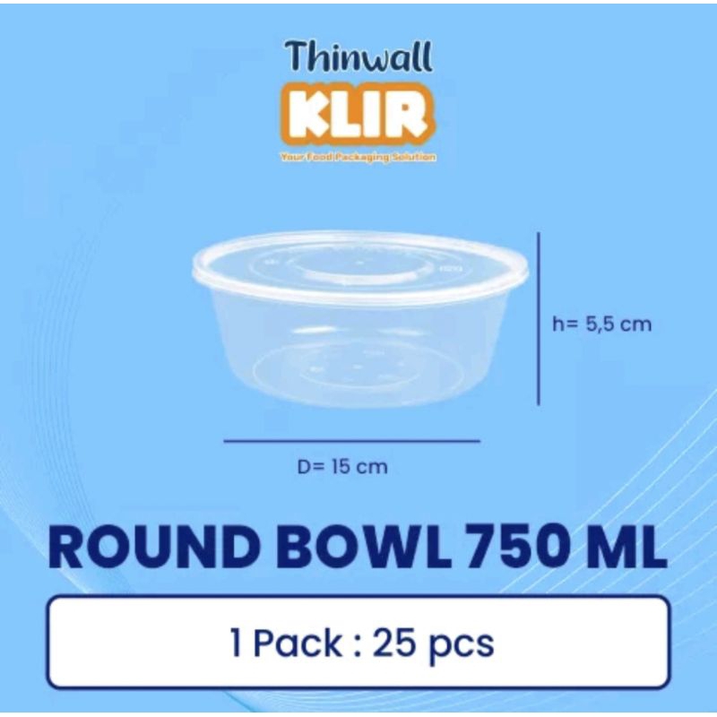 Thinwall 750ml Round bowl wadah bulat mangkok plastik tempat makanan sup bakso salad buah packaging 