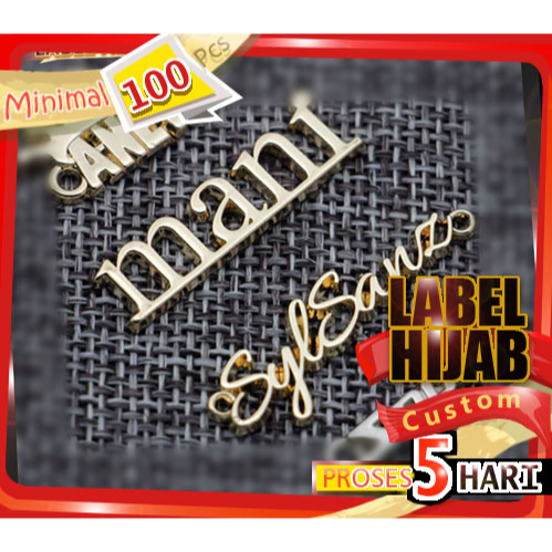 LABEL HIJAB CUSTOM ALLOY ANHAS DESAIN SENDIRI AKSESORIS UNTUK LOGO MERK HIJAB DAN JILBAB DESAIN BEBA