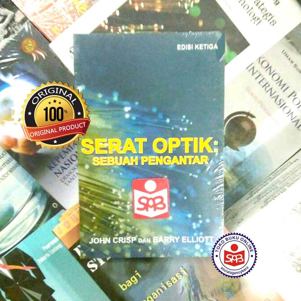 Serat Optik Sebuah Pengantar - John Crisp