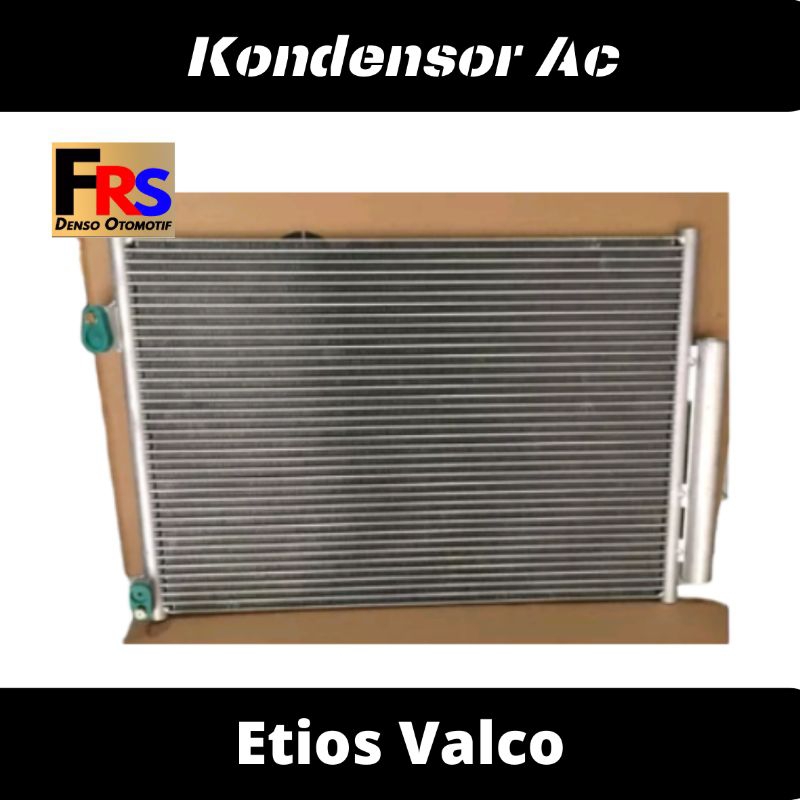 Kondensor ac Etios Etios Valco Condenser Ac Etios Etios Valco