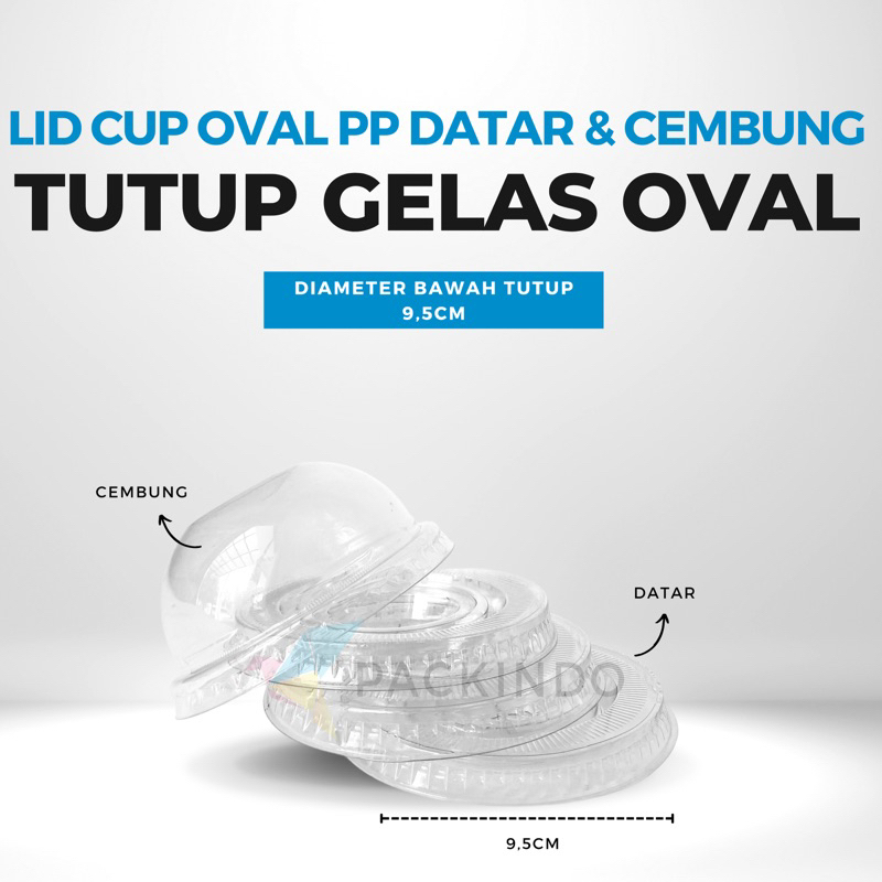 Tutup Gelas Plastik Oval / LID Cup Oval PP