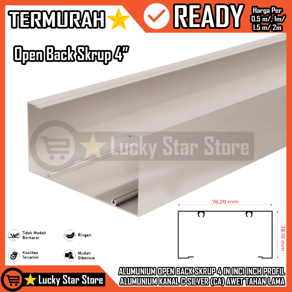 ALUMUNIUM OPEN BACK OPENBACK SKRUP 4 IN INCI INCH INCHI PROFIL RANGKA KUSENN JENDELA PINTU BALOK UNT