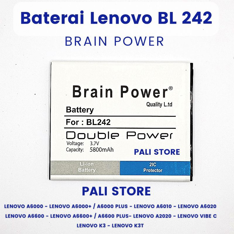 Baterai Brain Power BL242 Baterai Double Power Baterai Lenovo BL242 Baterai Lenovo A6000 A6000+ A601