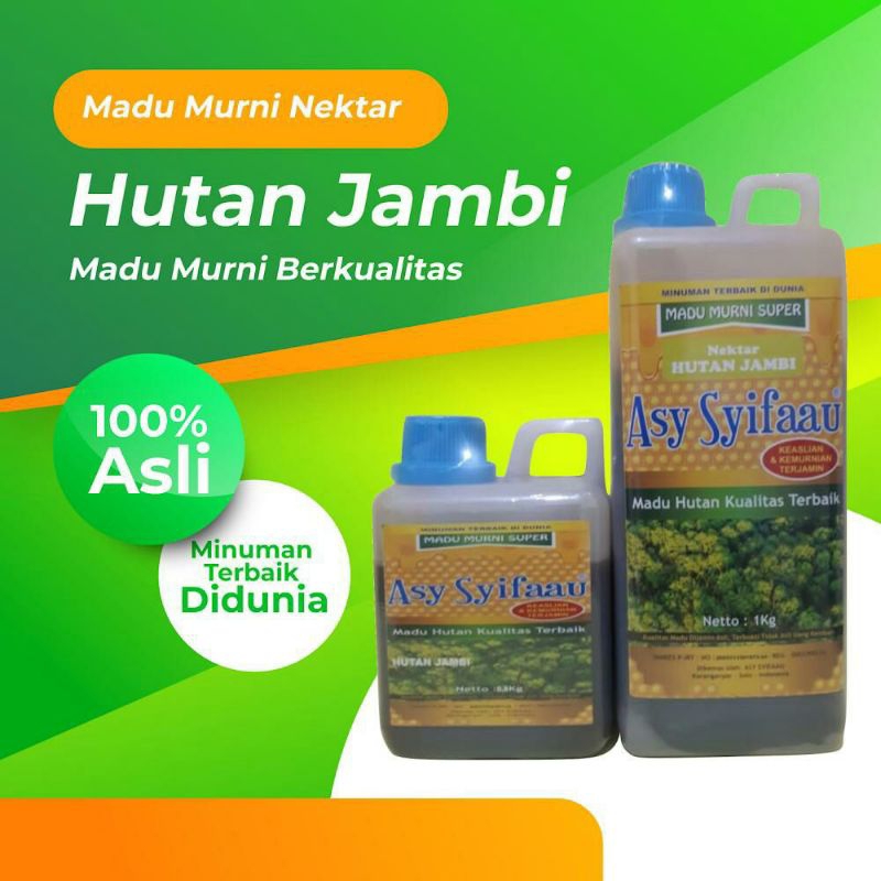 

MADU MURNI HUTAN JAMBI ASY-SYIFAA'U 1kg