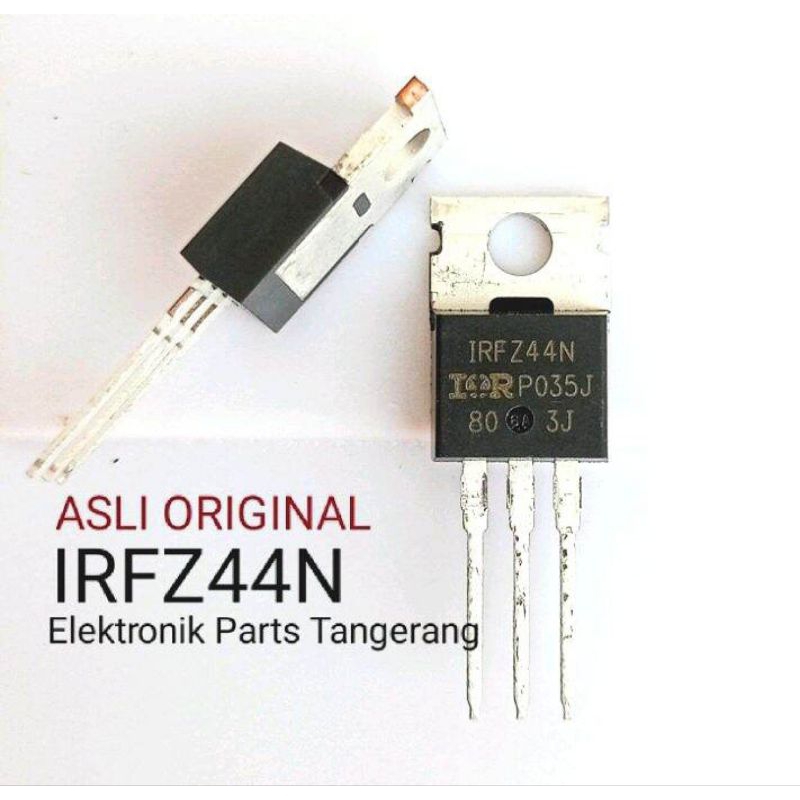 IRFZ44N ORIGINAL TRANSISTOR IRFZ44N TR IRFZ 44N TR IRF Z44N TRANSISTOR MOSFET IRFZ44N ASLI IRFZ44