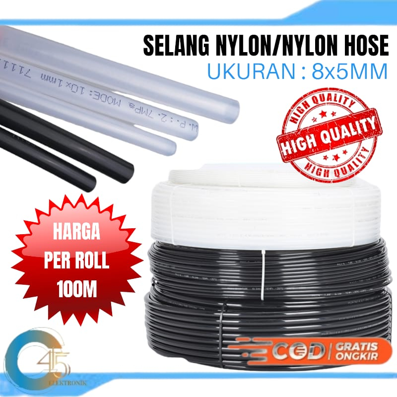 SELANG NYLON HOSE SELANG PNEUMATIC 8X5MM NYLON TUBE