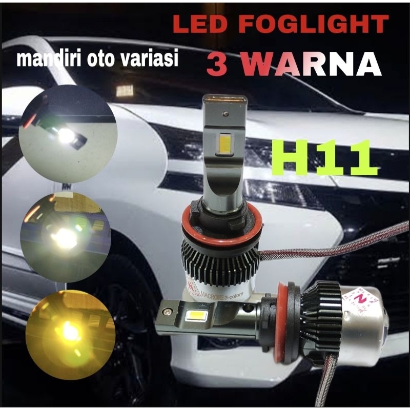 Lampu LED Foglamp macrone 3 warna H11 Foglight MC6 macrone 3 warna H11