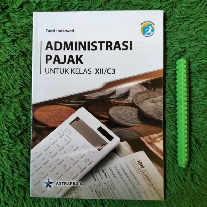 BUKU ORIGINAL ADMINISTRASI PAJAK KELAS 12 C3 SMK