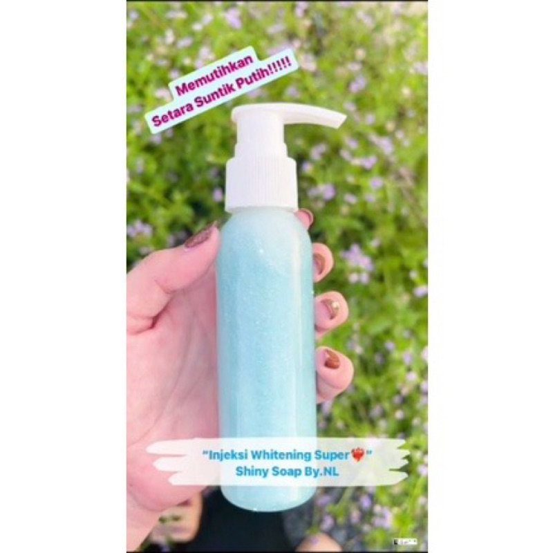 “INJEKSI WHITENNING SUPER” SHINY SOAP BY.NL (READY STOK)