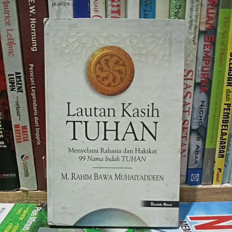 Lautan kasih Tuhan. menyelami rahasia dan hakikat 99 nama indah Tuhan.    f4