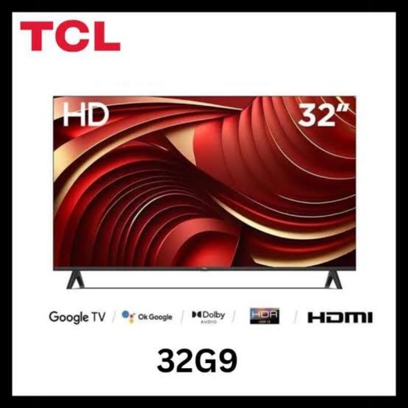 Led TV TCL 32 inch 32" 32G9 Google TV Digital TV TCL 32G9