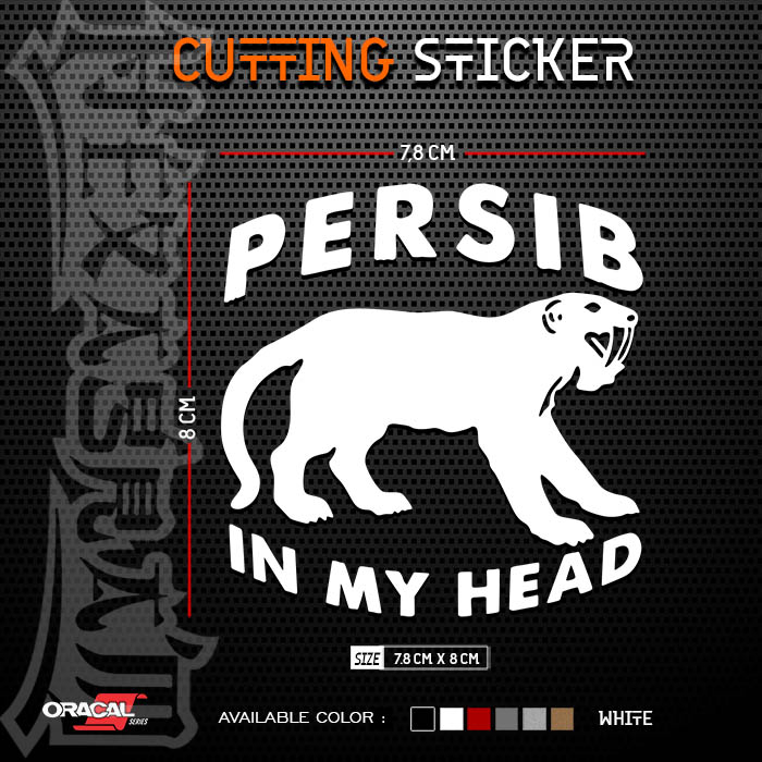 Cutting Sticker PERSIB IN MY HEAD | Stiker Cutting PERSIB IN MY HEAD