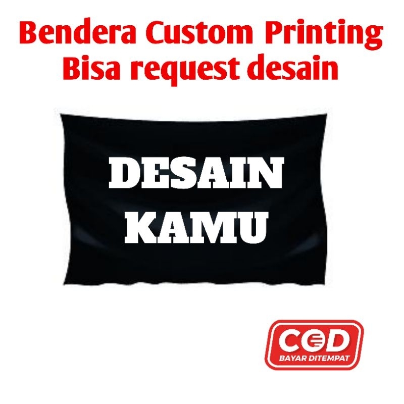 Bendera Custom 120x80 cm FLAG CUSTOM GIANT FLAG MINI FLAG