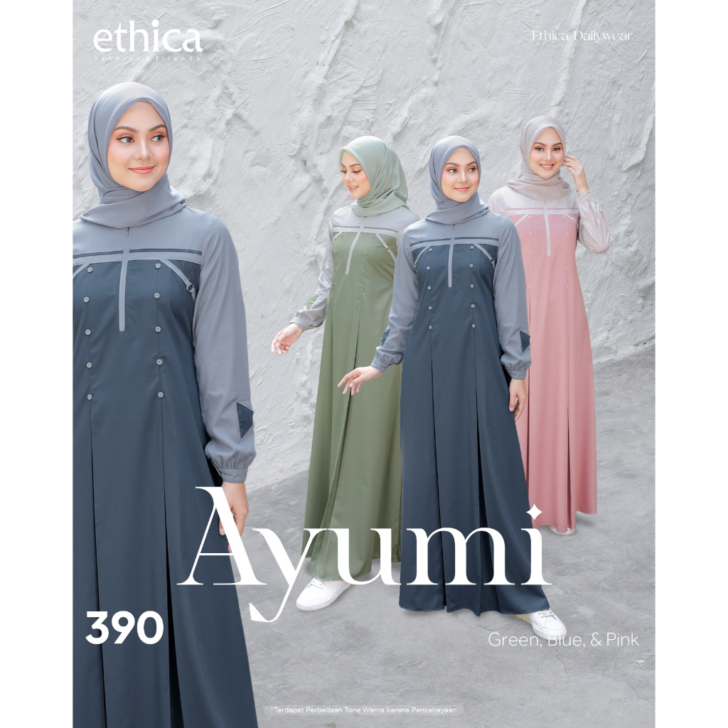 GAMIS TERBARU ETHICA AYUMI 390 GREEN,BLUE&PINK WUDHUK FRIENDLY