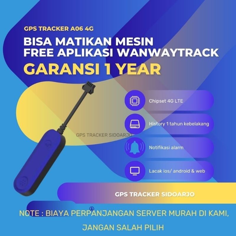 GPS TRACKER 4G A06 FREE SERVER WANWAYTRACK bisa cut off
