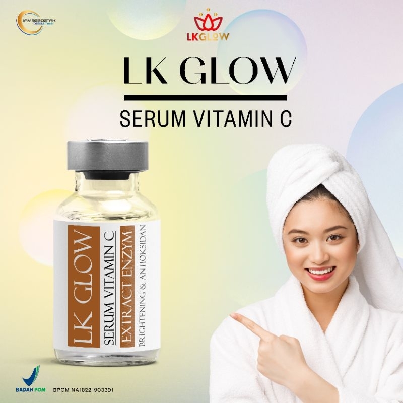 LKGLOW Serum Vitamin C BPOM sangat efektif untuk mencerahkan kulit dan sebagai antioksidan yang ampuh