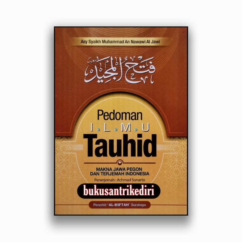 terjemah fathul majid pedoman ilmu tauhid dilengkapi makna pegon jawa