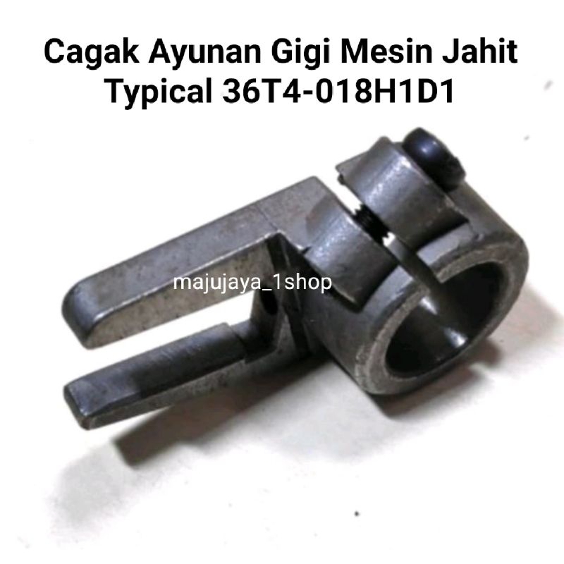 36T4-018H1D1 Capit Gigi Typical / Cagak Ayunan Gigi Mesin Jahit Typical ( GC0302 / GC6150 / GC6-28 )
