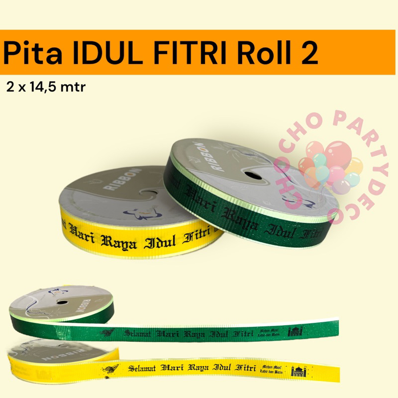 

Pita LEBARAN IDUL FITRI Roll 2 cm / Selempang IDUL FITRI