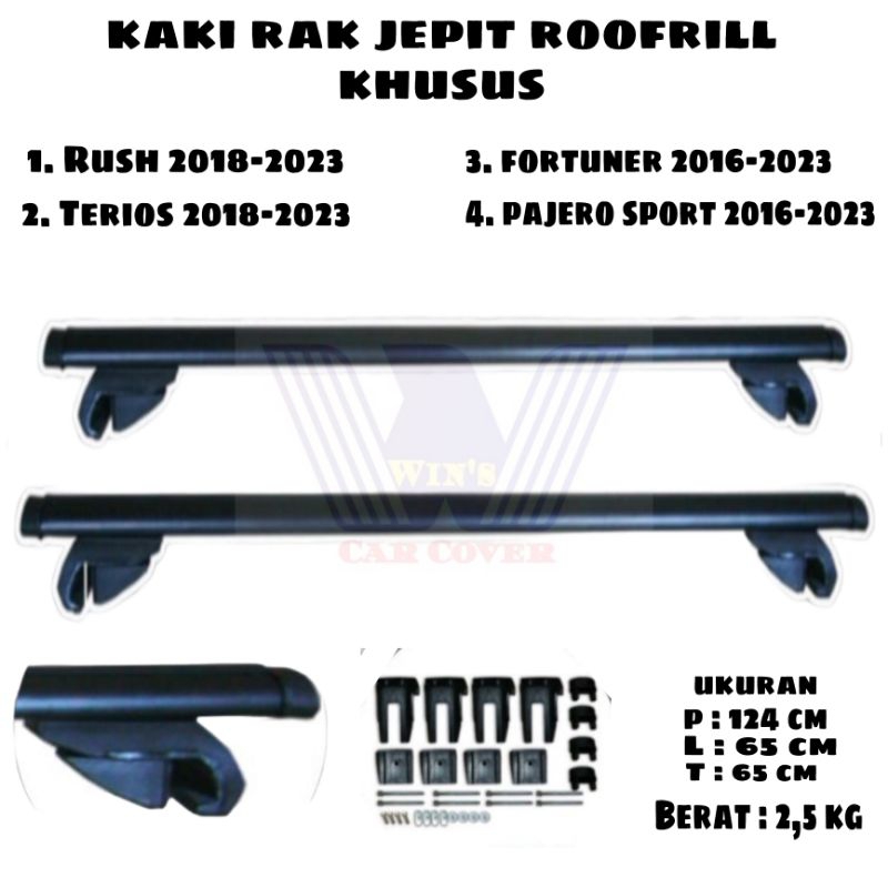 kaki rak bagasi mobil jepit roofrill khusus Rush/Terios 2018-2023 fortuner 2016-2023 pajero 2016-202