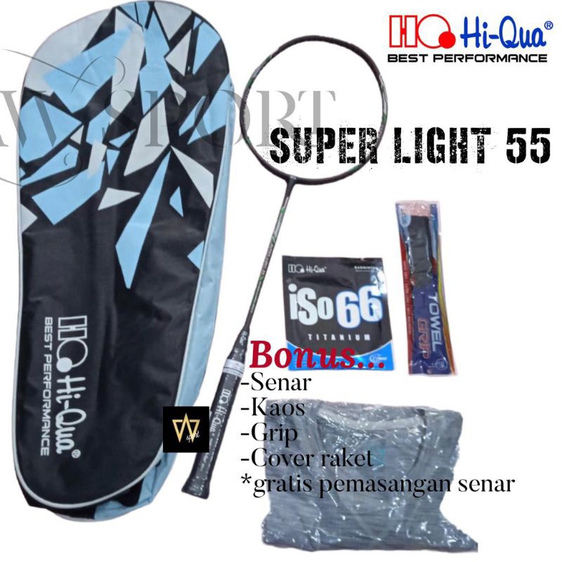 Raket Badminton Hi-Qua SUPER LIGHT 55 / Raket Bulutangkis Original