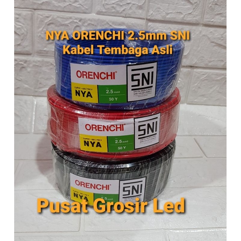 HARGA PERMETER KABEL TUNGGAL KAWAT ORENCHI NYA 2.5mm KABEL TEMBAGA ASLI SNI LMK