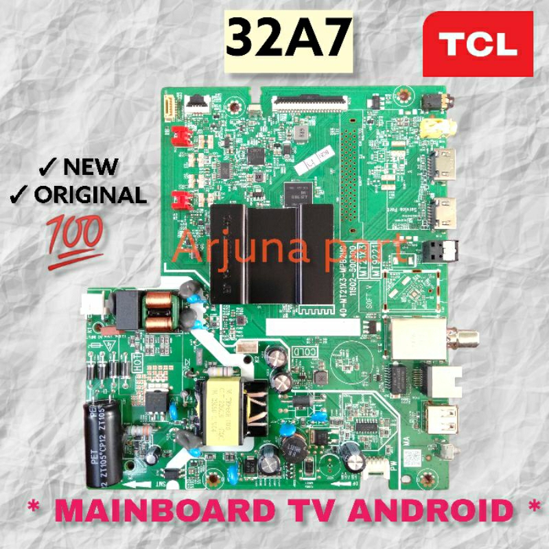 MAINBOARD TV TCL 32A7 / MB TV TCL 32A7 / MESIN TV TCL 32A7 / MODUL TV TCL 32A7 / MB TCL 32A7 / MB 32