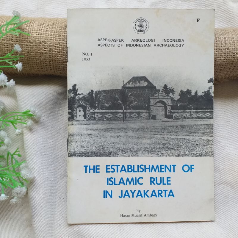 Original - The Establishment of Islamic Rule in Jayakarta by Hasan Muarif Ambary