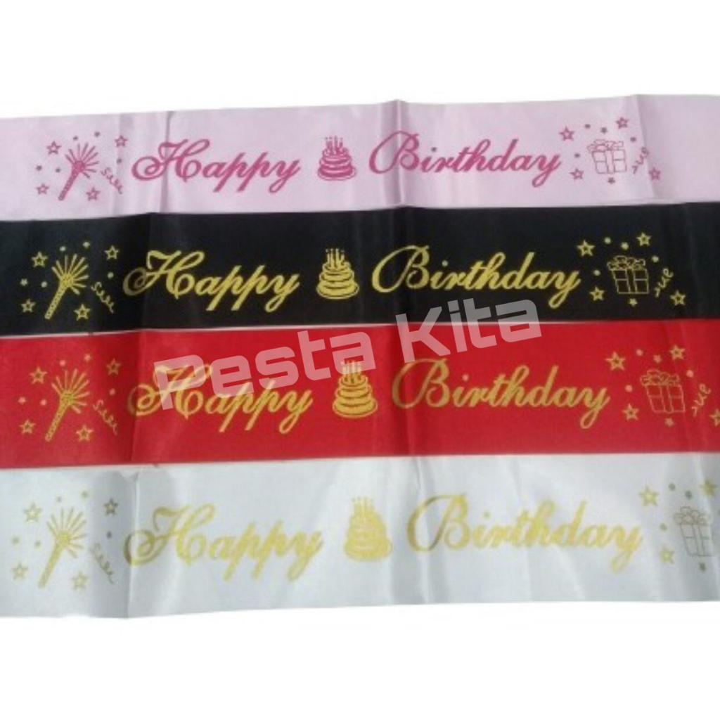 SELEMPANG HAPPY BIRTHDAY / SASH HAPPY BIRTHDAY / PERLENGKAPAN PESTA ULANG TAHUN