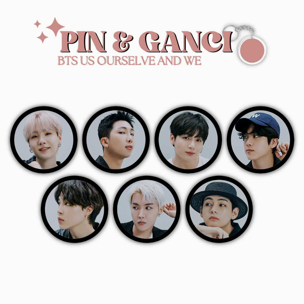 GANCI BTS PIN US OURSELVE AND WE UKURAN 58 MM (HARGA 1 PCS + LAMINASI GLOSSY) GANTUNGAN KUNCI KPOP IDOL KOREA PREMIUM MURAH UNOFFICIAL RM JIN SUGA JHOPE JIMIN V JUNGKOOK READY STOCK !