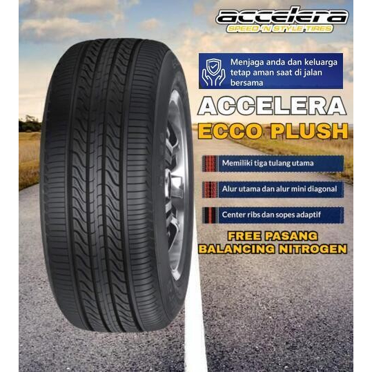 Ban Mobil Tubles 215/60 R16 ACCELERA ECO PLUSH 215 60 Ring 16 Tubeless