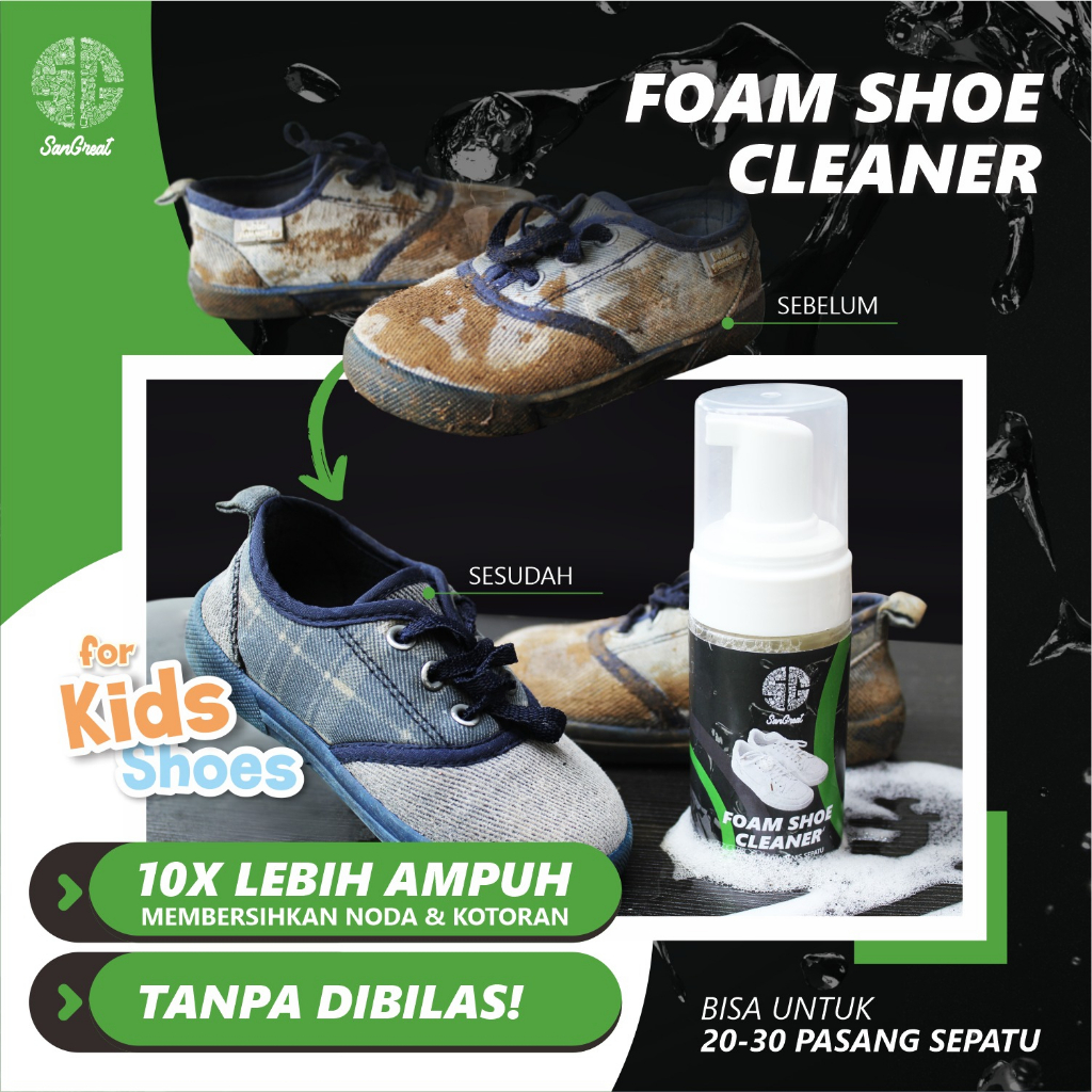 Foam shoe cleaner pembersih sepatu tanpa bilas SanGreat sneaker cleaner, praktis cukup usap langsung bersih untuk semua warna