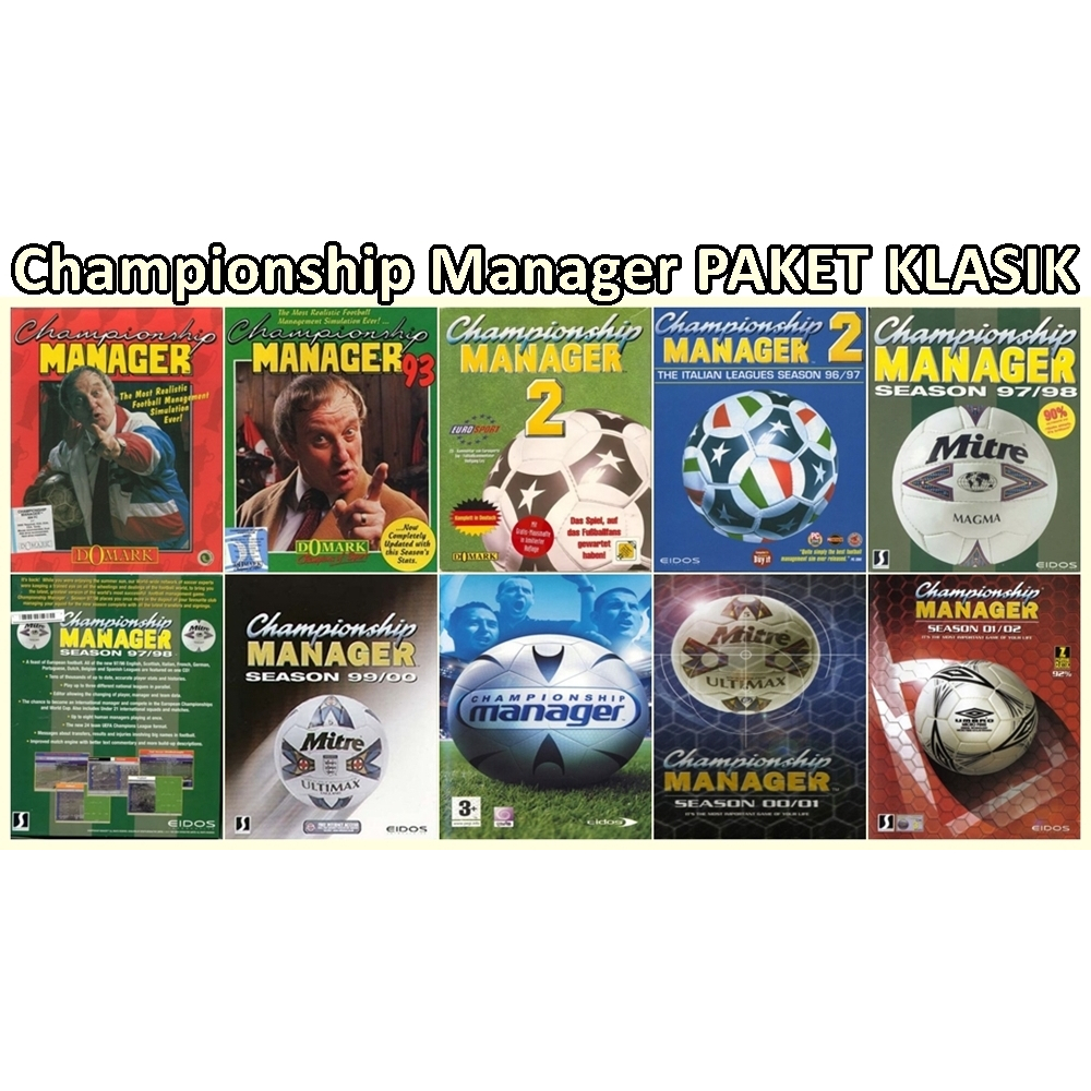 Championship Manager PAKET KLASIK Game untuk Komputer PC Laptop KOLEKSI LENGKAP TERBARU