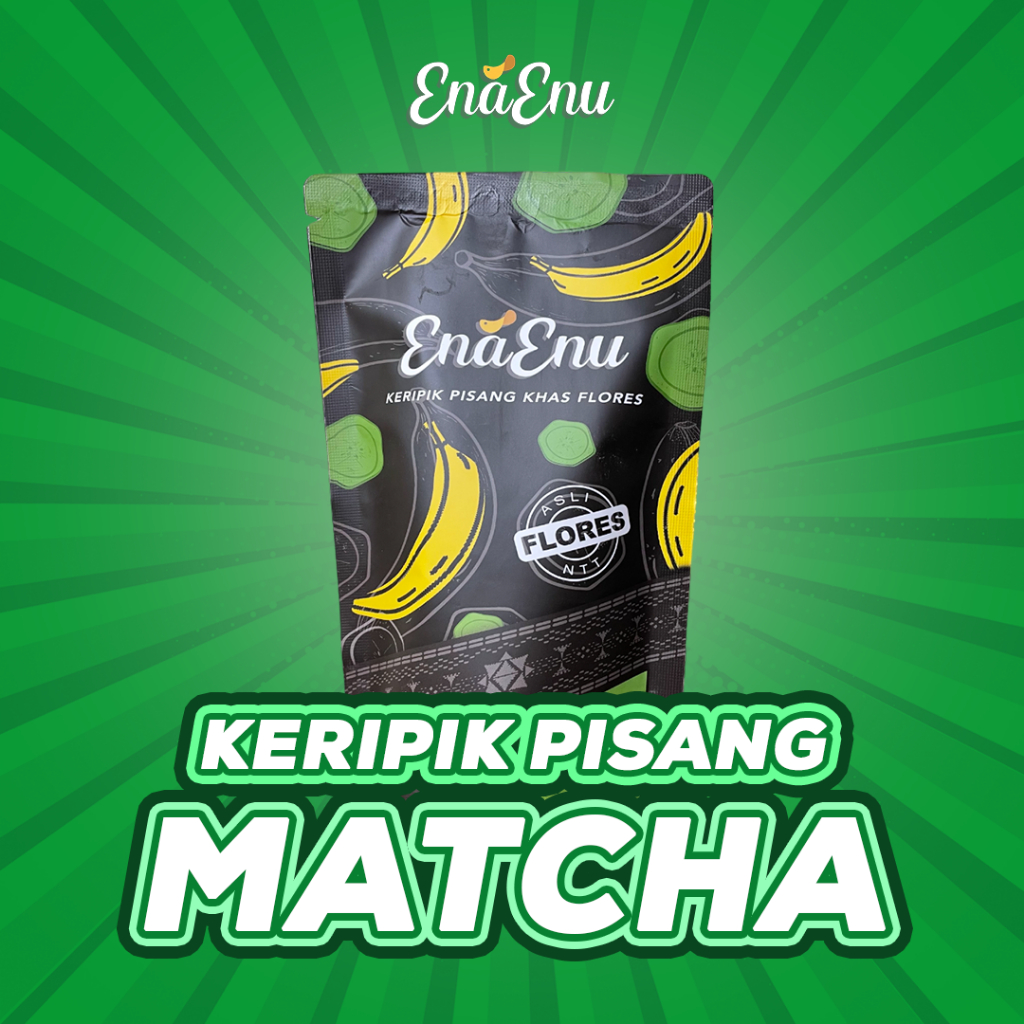 

Keripik Pisang Rasa Matcha Khas Flores EnaEnu