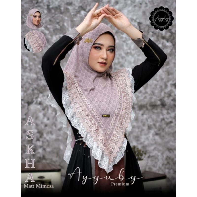 askha ayyuby/askha ori ayyuby/jilbab renda terbaru/askha by ayyuby/ayyuby terbaru/hijab ayyuby termu