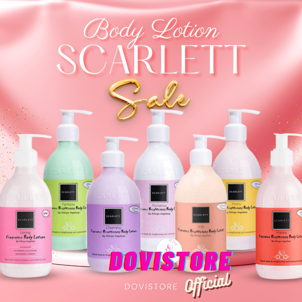 SCARLETT WHITENING Body Lotion / Brightening Body Lotion / Jolly / Loving / Happy / Charming / Romansa / Freshy / Fantasia