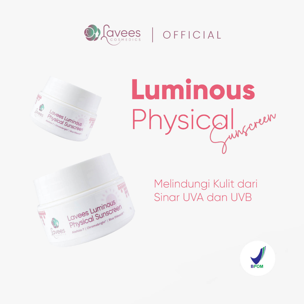 Lavees skin care Sunscreen Cosmedics Luminous Physical Sun Screen with PA++++ and SPF 50 Krim Siang 