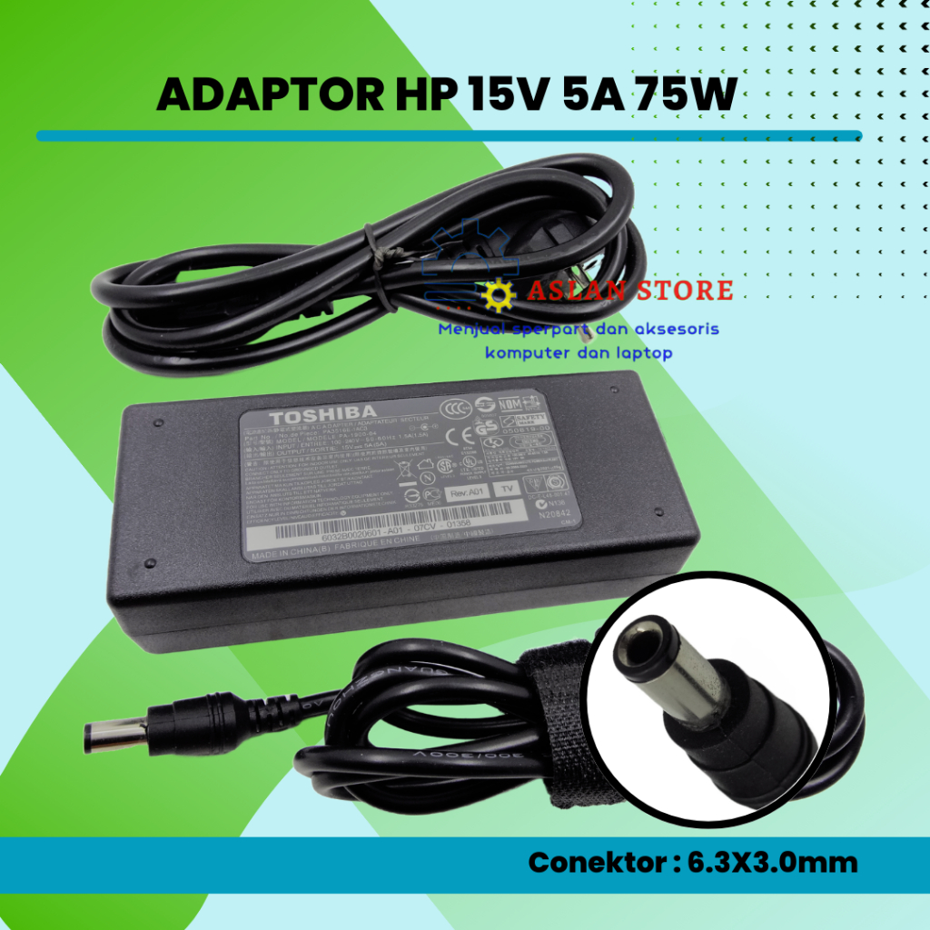 Power Charger Laptop Toshiba 15V 5A 6.3x3.0mm AC Adaptor Toshiba Satellite M3 M10 M15 M20 M30 M35 M40 M45 M45-S U200