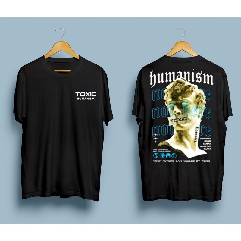 Kaos distro kaos pria/wanita kaos cowok/cewek kaos pria dewasa toxic humanism