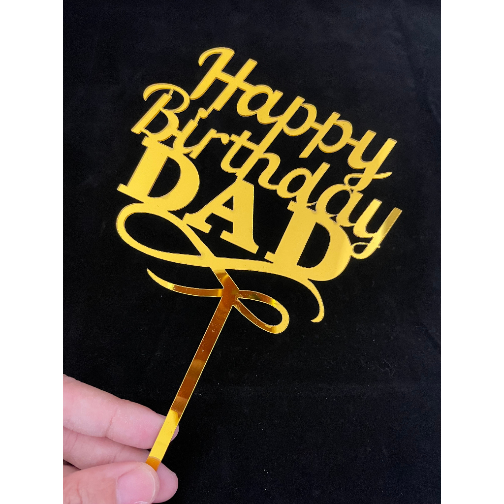 Topper cake akrilik Happy Birthday papa / best papa/ayah/dad birthday Cake Topper Acrylic Gold