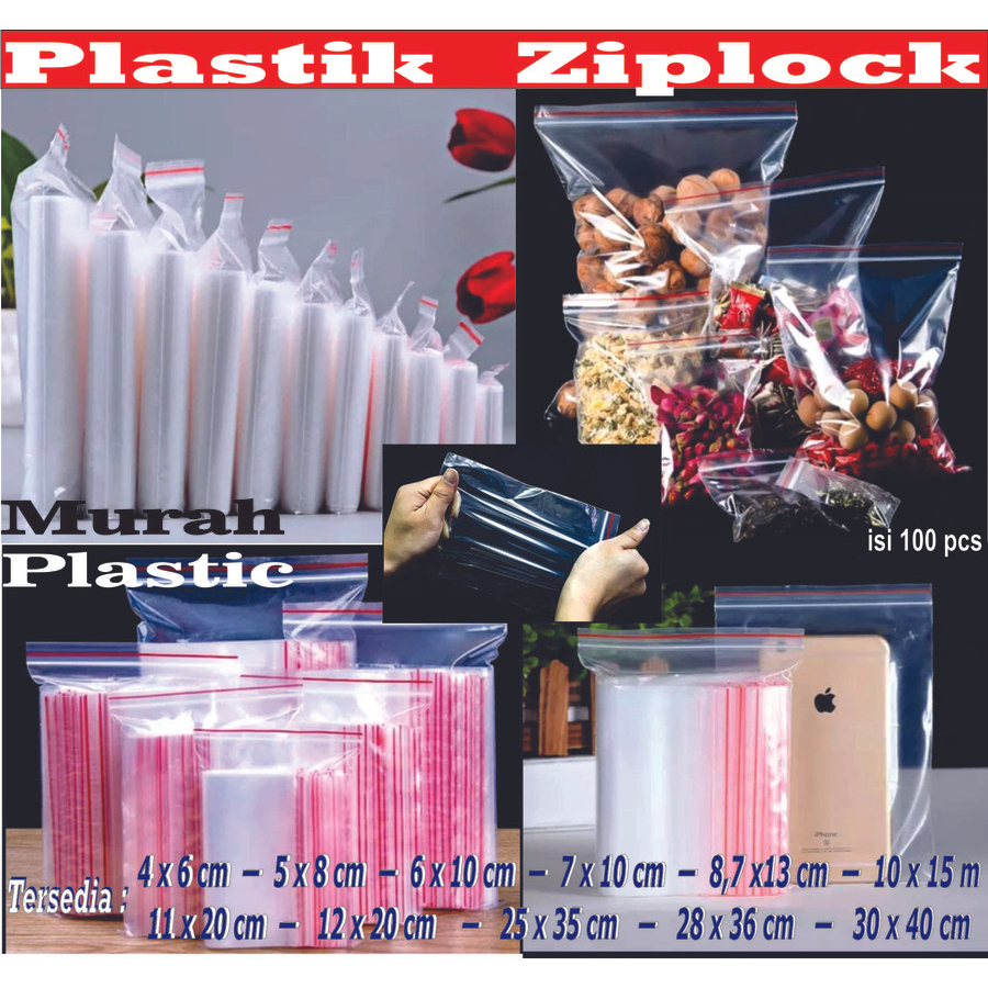 PLASTIK ZIPLOCK/KLIP TEBAL 25X35 ; 28X36 ; 30X40 = ISI 100 PCS