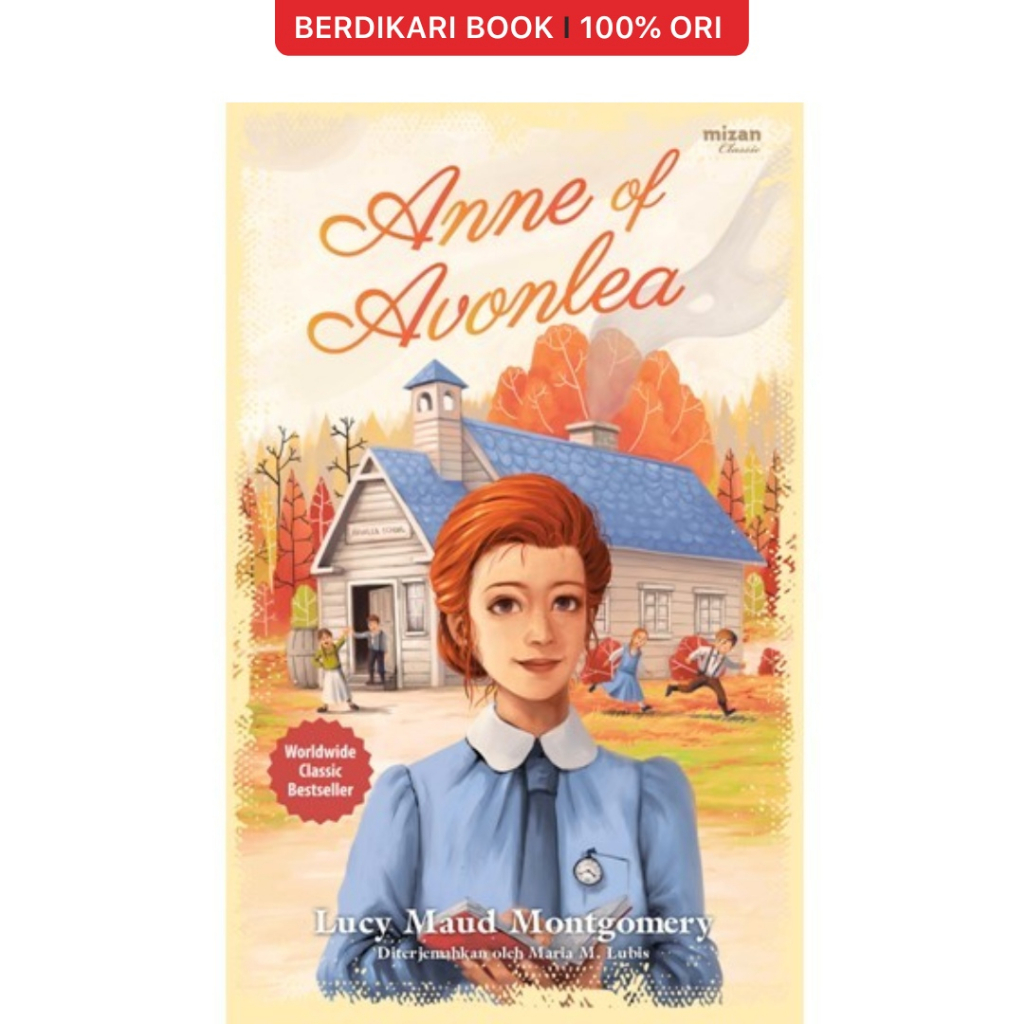 Berdikari - Anne Of Avonlea - Mizan