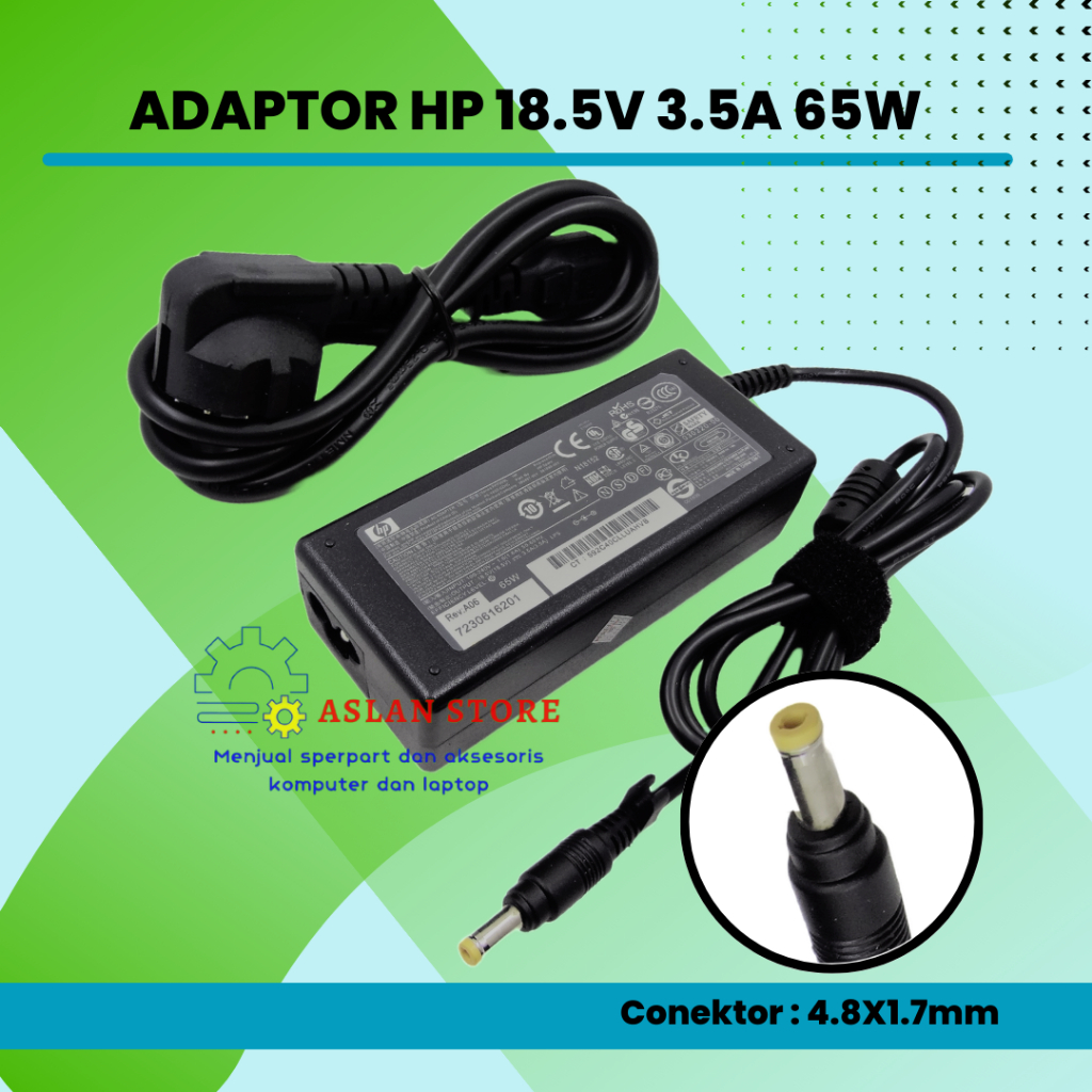 Adaptor HP 18.5V 3.5A 65W Power Adapter Charger HP NX6110 NX6120 NX6130 NX7010 NX5000 NX7000 E500 E500s e700 M300 M700